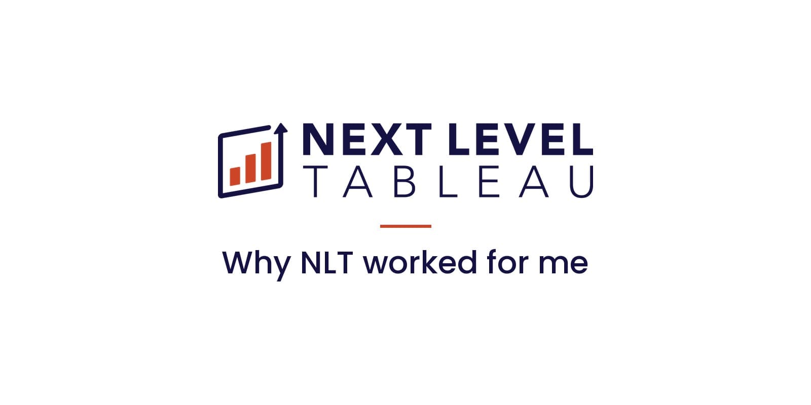 Why Next Level Tableau worked for me